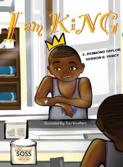 I Am King! - Yancy, Vernon G; Taylor, E Desmond