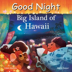 Good Night Big Island of Hawaii - Gamble, Adam; Jasper, Mark