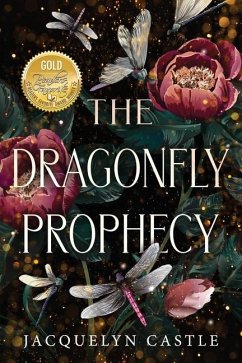 The Dragonfly Prophecy - Castle, Jacquelyn