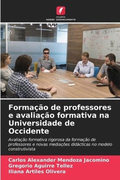 Formação de professores e avaliação formativa na Universidade de Occidente - Mendoza Jacomino, Carlos Alexander;Aguirre Tellez, Gregorio;Artiles Olivera, Iliana