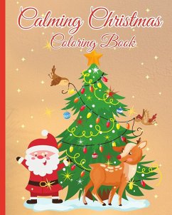 Calming Christmas Coloring Book - Nguyen, Thy