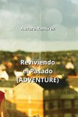 Reviviendo el Pasado (ADVENTURE)