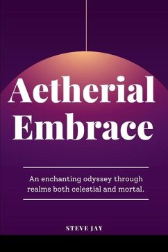 Aetherial Embrace - Jay, Steve