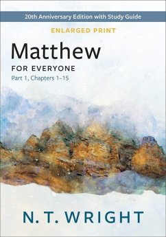Matthew for Everyone, Part 1, Enlarged Print - Wright, N T
