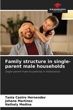Family structure in single-parent male households - Castro Hernandez, Tania;Martinez, Johana;Medina, Nathaly