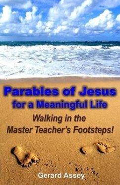 Parables of Jesus for a Meaningful Life - Assey, Gerard