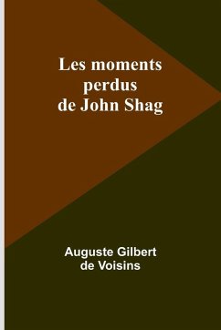 Cover Les moments perdus de John Shag
