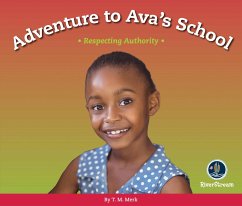 Respect!: Adventure to Ava's School - Merk, T M