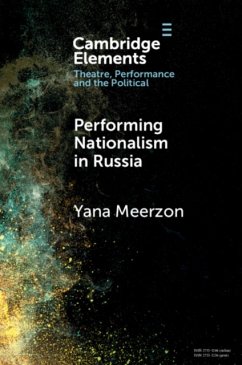 Performing Nationalism in Russia - Meerzon, Yana (University of Ottawa)