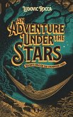 An Adventure Under the Stars