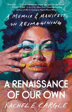 A Renaissance of Our Own - Cargle, Rachel E