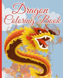 Dragon Coloring Book For Kids - Nguyen, Thy