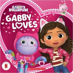 Gabby Loves (Gabby's Dollhouse Valentine's Day Board Book) - Scholastic