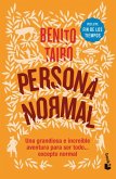 Persona Normal / Normal Person