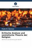 Kritische Analyse und semiotische Theorie der Religion