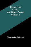 Theological Essays and Other Papers - Volume 2