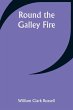 Round the Galley Fire - Bild 1