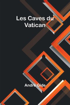 Les Caves du Vatican - Gide, André