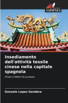 Insediamento dell'attività tessile cinese nella capitale spagnola - López Gándara, Gonzalo