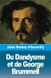 Du Dandysme et de George Brummell - Bild 1
