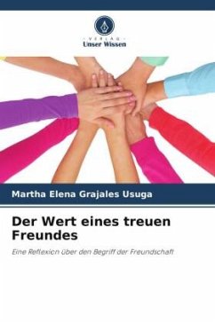 Der Wert eines treuen Freundes - Grajales Usuga, Martha Elena