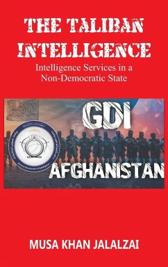 The Taliban Intelligence - Jalalzai, Musa Khan