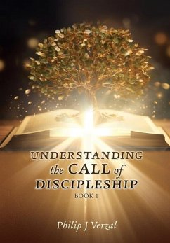 UNDERSTANDING the CALL of DISCIPLESHIP - Verzal, Philip J