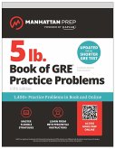 5 lb. Book of GRE Practice Problems: 1,800+ Practice Problems in Book and Online