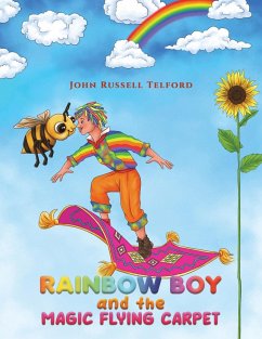 Rainbow Boy and the Magic Flying Carpet - Telford, John Russell