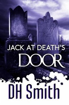 Jack at Death's Door - Smith, Dh