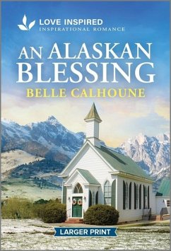 An Alaskan Blessing - Calhoune, Belle