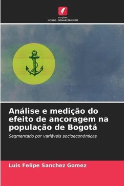 Análise e medição do efeito de ancoragem na população de Bogotá - Sanchez Gomez, Luis Felipe