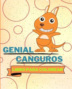 Libro Para Colorear de Genial Canguros - Sauseda, Sancha