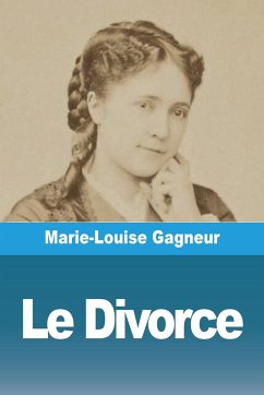 Le Divorce - Gagneur, Marie-Louise