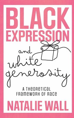 Black Expression and White Generosity - Wall, Natalie (King's College London, UK)