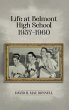 Life At Belmont High School 1957-1960 - Bild 1