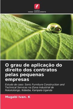 O grau de aplicação do direito dos contratos pelas pequenas empresas - Ivan. K, Mugabi