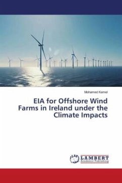 EIA for Offshore Wind Farms in Ireland under the Climate Impacts - Kamel, Mohamed