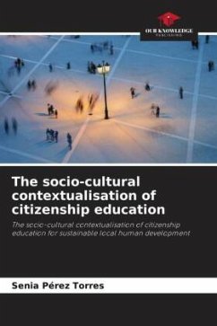 The socio-cultural contextualisation of citizenship education - Pérez Torres, Senia