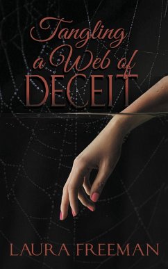 Tangling a Web of Deceit - Freeman, Laura