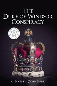 The Duke of Windsor Conspiracy - Philips, David
