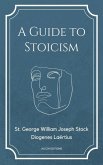 A Guide to Stoicism