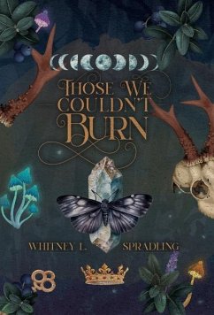 Those We Couldn't Burn - Spradling, Whitney L