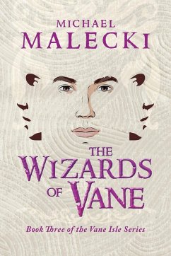 The Wizards of Vane - Malecki, Michael