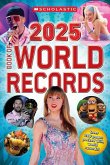 Scholastic Book of World Records 2025