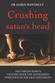 Crushing satan's head