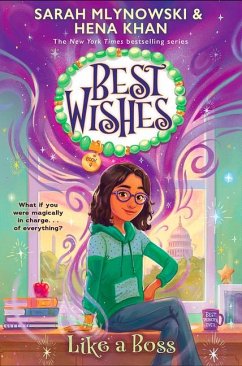 Like a Boss (Best Wishes #4) - Mlynowski, Sarah; Khan, Hena