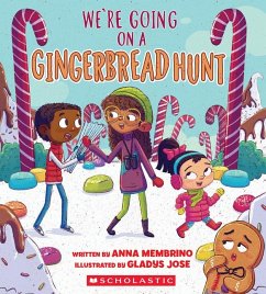 We're Going on a Gingerbread Hunt - Membrino, Anna