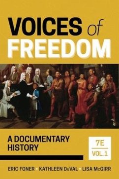 Voices of Freedom - Foner, Eric; Duval, Kathleen; Mcgirr, Lisa