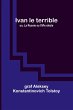 Ivan le terrible; ou, La Russie au XVIe... - Bild 1